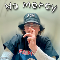 No Mercy