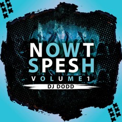 NOWT SPESH VOLUME 1 - DODD