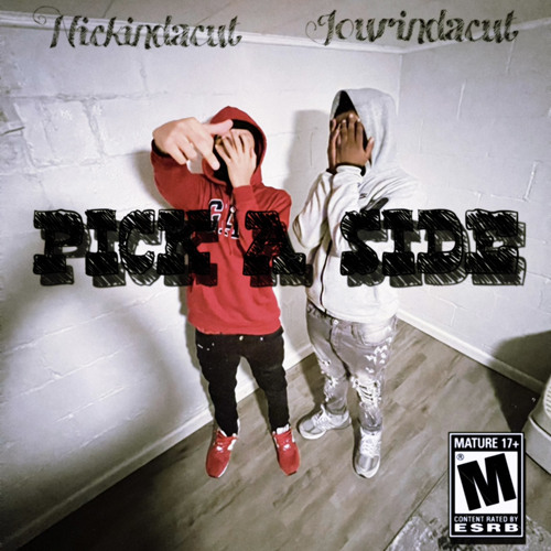 Pick A Side x Nickindacut