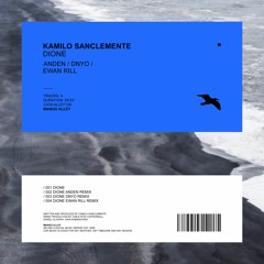 KAMILO SANCLEMENTE Dione (Anden Remix)