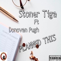 Planned This ft Donovan Pugh