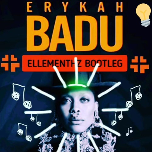 Stream Erykah Badu - On And On(Ellementhz Remix 2021) by DNBB