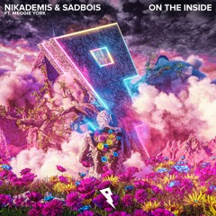 Nikademis, SadBois - On The Inside (feat. Meggie York) [Proximity]