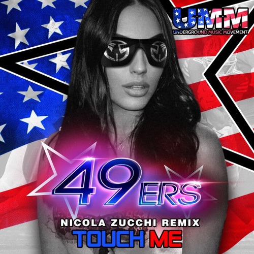 49ers - Touch Me (Nicola Zucchi Remix) [UMM]