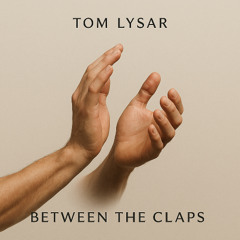 Between the Claps