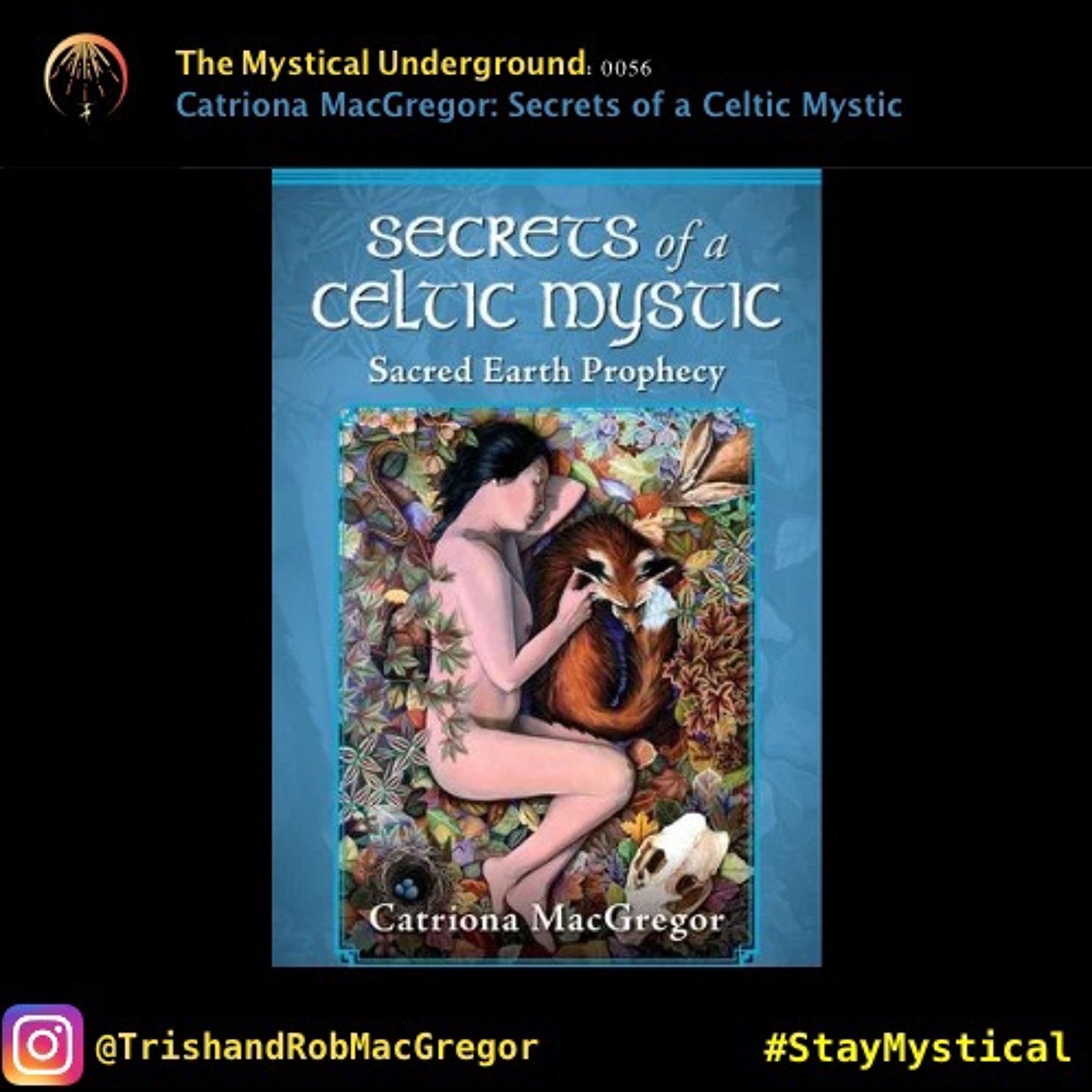 Trish and Rob MacGregor\'s The Mystical Underground