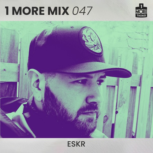 1 More Mix 047 - ESKR