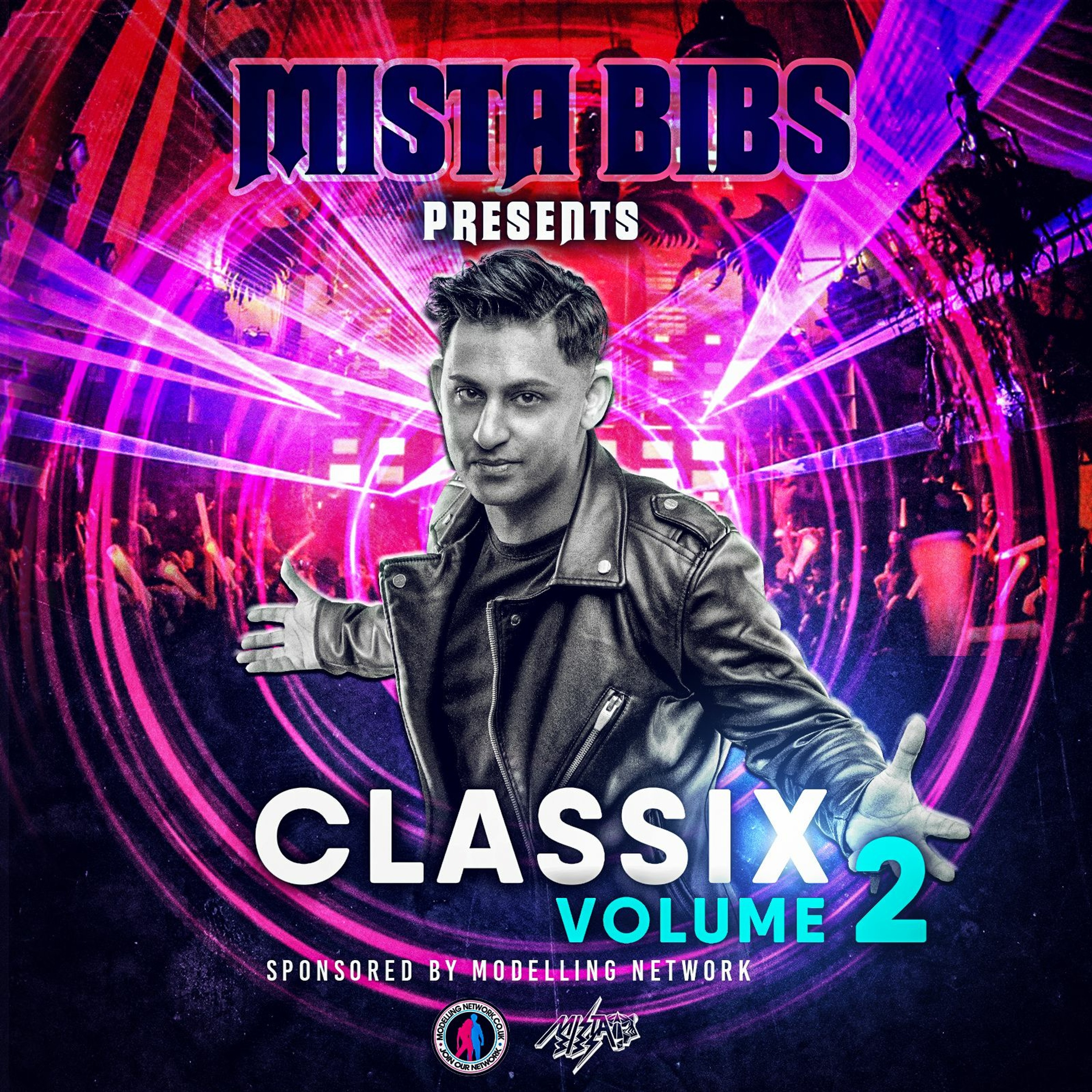 Mista Bibs & Modelling Network - Classix Vol 2 (Throwback R&B & Hip Hop) episode artwork