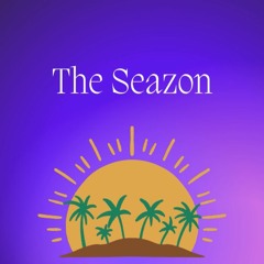 The Seazon [p. Ar]