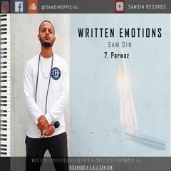 7. Parwaz | lyrics video | Sam Din | Written Emotions | Urdu - Burushaski Rap | Pakistani hip hop