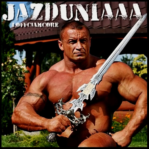 Loffciamcore - Jazduniaaa
