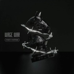 Wage War - High Horse (Full Mix Cover)