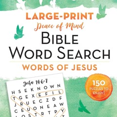 ✔Kindle⚡️ Peace of Mind Bible Word Search: Words of Jesus: 150 Puzzles to Enjoy!