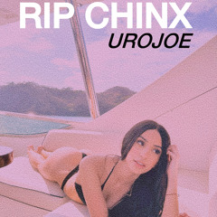 RIP CHINX