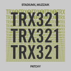 Stadiumx, Muzzaik - Patchy