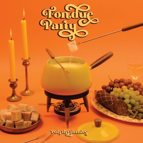 Polyrhythmics - 'Fondue Party (EP)' | Color Red Records