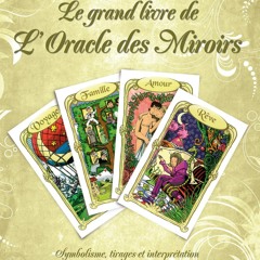 Le grand livre de l'Oracle des Miroirs (French Edition)  téléchargement PDF - DYeJn8xwuH