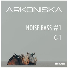 Noise Bass #1