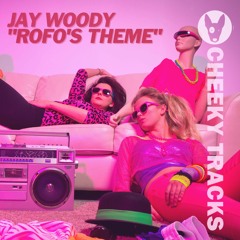 Jay Woody - Rofo's Theme (Kid Dynamo remix) - OUT NOW