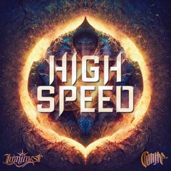 Luminyst & CØNTRA - High Speed