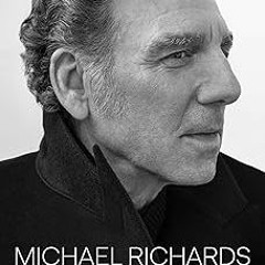 [PDF Download] Entrances and Exits BY Michael Richards (Author),Jerry Seinfeld (Foreword)