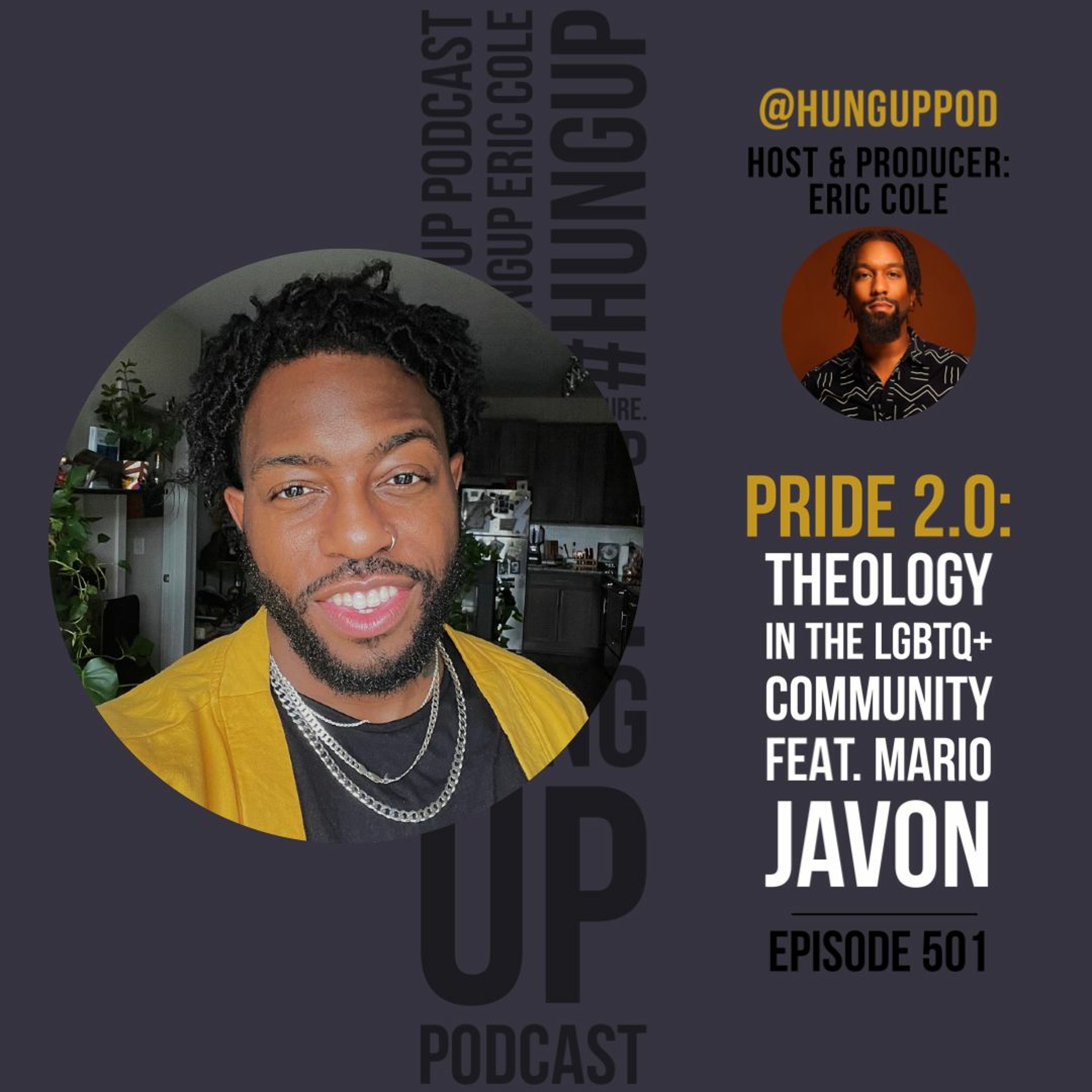 Episode 501: PRIDE 2.0 Theology in the LGBTQ+ Community Feat. Mario Javon episode artwork