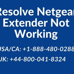 Troubleshoot Netgear Extender Not Working | Easy Methods to Resolve