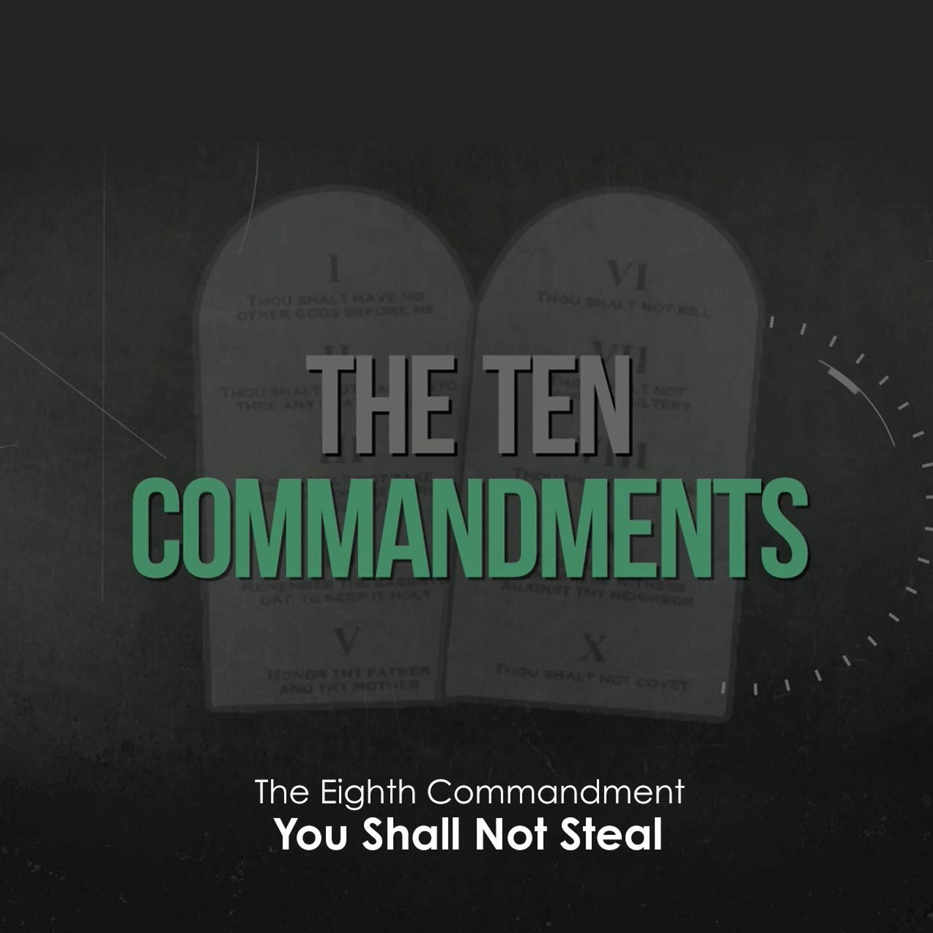 The Ten Commandments: You Shall Not Steal episode artwork