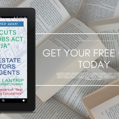 Tax Cuts And Jobs Act For Real Estate Investors: The New Rules. Download Freely [PDF]
