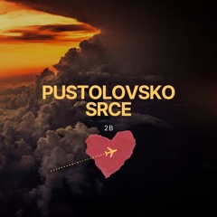 2B - Pustolovsko Srce