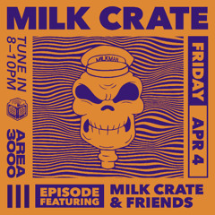 Milk Crate & Friends - 4 April 2025