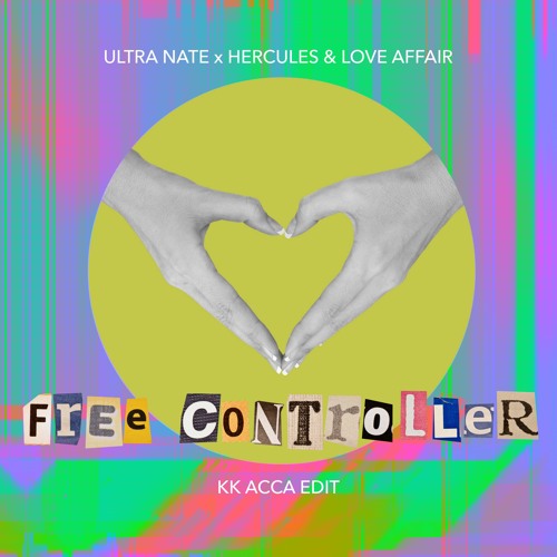 Ultra Naté x Hercules & Love Affair - Free Controller (KK Acca Edit)