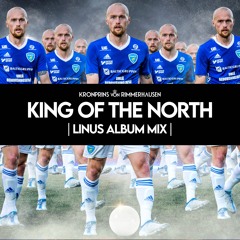 King Of The North [Linus Album Mix]
