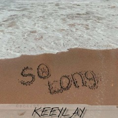 So Long (prod. Ryini Beats)