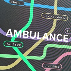 Ambulance (Battles Remix)