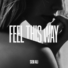 FEEL THIS WAY