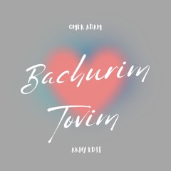 Bachurim Tovim X Mute Navigator (Akhy Edit) [Omer Adam, Nick Curly]