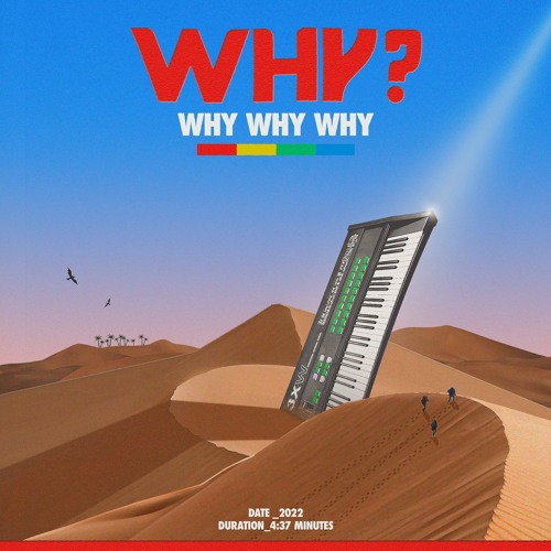 Premiere :  WHY WHY WHY - Why ?