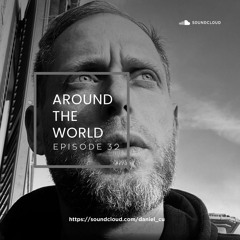 SESSION AROUND THE WORLD EPISODE Nº 32 IN THE MIX