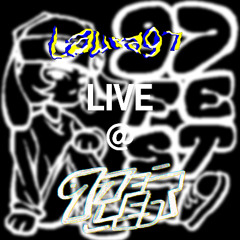 Laura97 Live @ 97fest