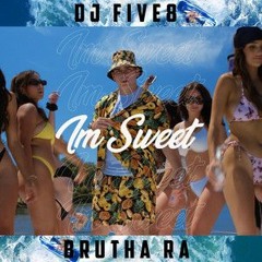 I'm Sweet - Kynan (Feat. Brutha Ra X DJFive 8)