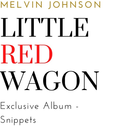 Little Red Wagon - Snippets