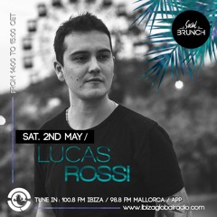 LUCAS ROSSI - Social Brunch Podcast | Ibiza Global Radio