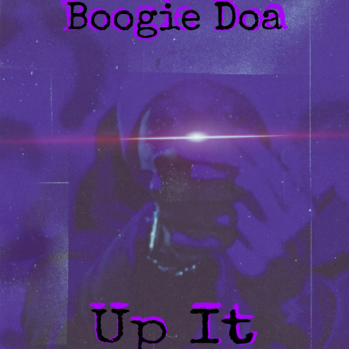Boogie Doa - Up It