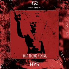 HYS - Hard Techno Viking [FREE DL]