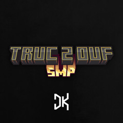 Truc SMP 2 - Theme Song