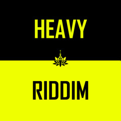 HEAVY RIDDIM