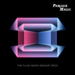 The Fluid Neon Origami Trick
