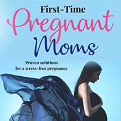 FREE EBOOK 📝 Top 10 Fears of First-Time Pregnant Moms: Proven solutions for a stress