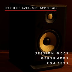 EAV Sessions #004 - Gertracks (DJ Set)
